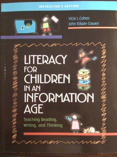 Beispielbild fr Literacy for Children in an Information Age (Instructor's Edition) zum Verkauf von Amazing Books Pittsburgh