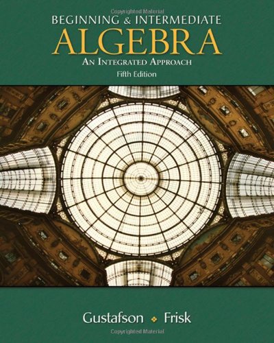 Imagen de archivo de Beginning and Intermediate Algebra: An Integrated Approach a la venta por HPB-Red