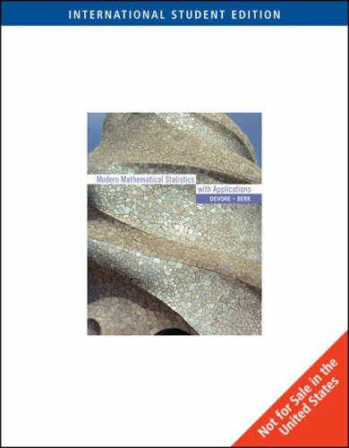 Modern Mathematical Statistics with Applications (9780495118602) by Jay L. Devore; Kenneth Berk