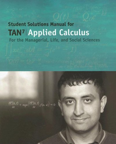 Beispielbild fr Student Solutions Manual for Tan  s Applied Calculus for the Managerial, Life, and Social Sciences, 7th zum Verkauf von HPB-Red