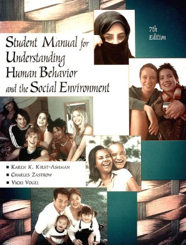 Imagen de archivo de Student Manual for Zastrow/Kirst-Ashman  s Understanding Human Behavior and the Social Environment, 7th a la venta por HPB-Red