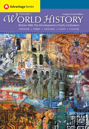 9780495129240: World History, Before 1600: The Development of Early Civilizations: v. 1 (Cengage Advantage Books)
