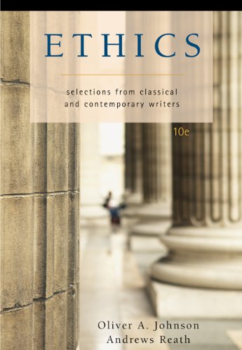 Stock image for Ethics: Selections from Classic and Contemporary Writers for sale by BooksRun