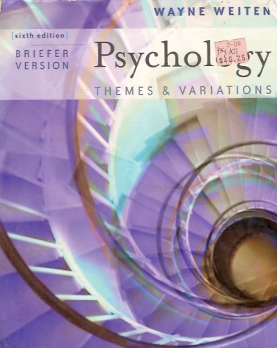 Psychology Custom Edition (Themes & Variations, Briefer Version) (9780495143536) by Wayne Weiten