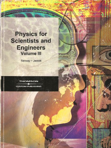 Beispielbild fr Physics for Scientists and Engineers Volume III Custom zum Verkauf von HPB-Red