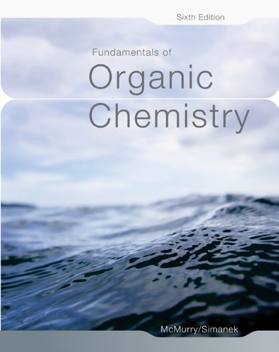 Bundle: Fundamentals of Organic Chemistry, 6th + Pushing Electrons: A Guide for Students of Organic Chemistry, 3rd (9780495159612) by McMurry, John E.; Simanek, Eric E.