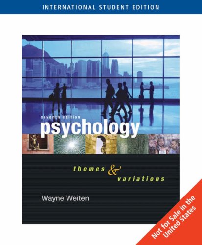 Psychology: Themes and Variations (Ise) (9780495170389) by Wayne Weiten