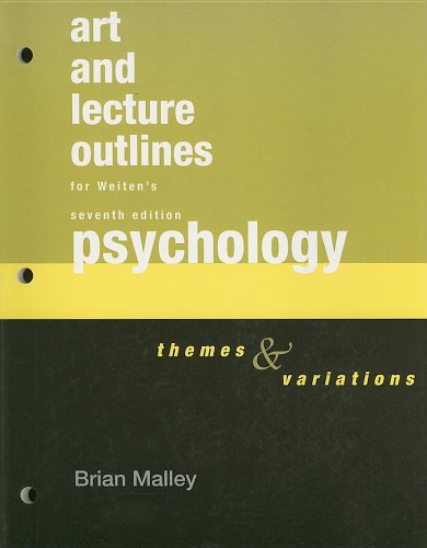 Psychology: Themes and Variations: Art and Lecture Outlines: 7th Edition