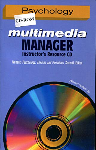 9780495170501: Psychology, Multimedia Manager, Instructor's Resource Cd to Weiten's Psychology: Themes and Variations, Seventh Edition