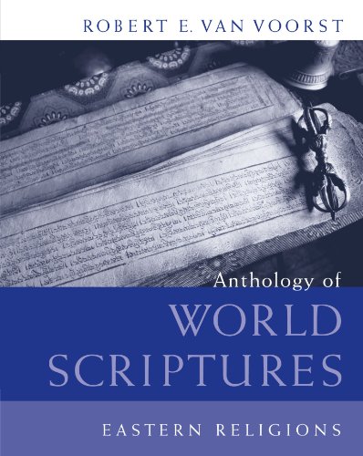 Anthology of World Scriptures: Eastern Religions (9780495170600) by Van Voorst, Robert E.