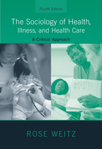 9780495172031: The Sociology of Health, Illness, and Health Care: A Critical Approach
