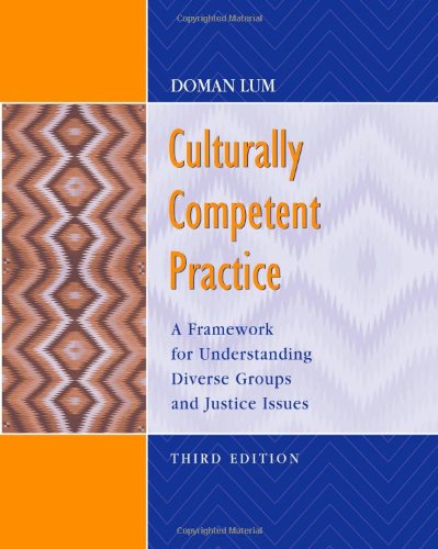 Beispielbild fr Culturally Competent Practice: A Framework for Understanding Diverse Groups & Justice Issues zum Verkauf von SecondSale