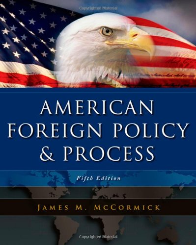Beispielbild fr American Foreign Policy and Process zum Verkauf von ThriftBooks-Dallas