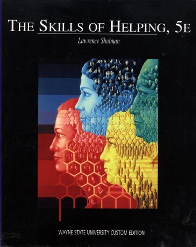 Imagen de archivo de The Skills of Helping, 5th Edition (WAYNE STATE UNIVERSITY CUSTOM EDITION) a la venta por Better World Books