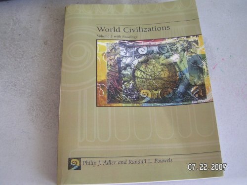World Civilizations Volume 2 With Readings
