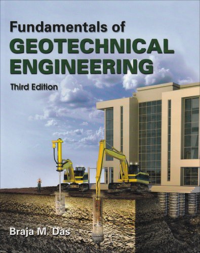 Imagen de archivo de Fundamentals of Geotechnical Engineering a la venta por Better World Books