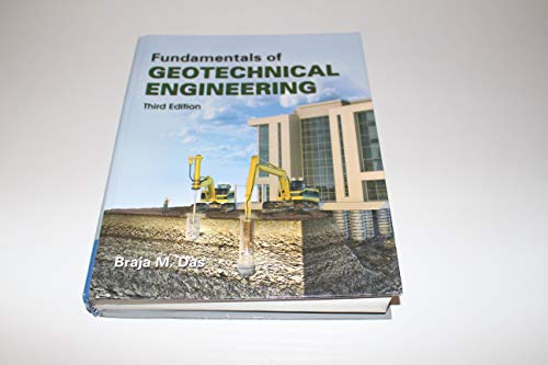 Fundamentals of Geotechnical Engineering (9780495295723) by Das, Braja M.