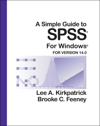 Stock image for A Simple Guide to SPSS, Version 14.0 for sale by Once Upon A Time Books