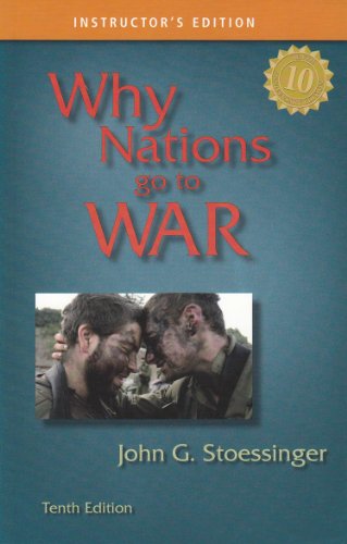 Why Nations Go To War, Instructor's Edition (9780495381600) by John G. Stoessinger