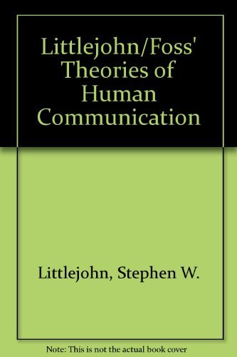 9780495383987: Instructor’s Edition for Littlejohn/Foss’ Theories of Human Communication, 9th