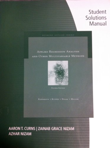 Beispielbild fr Student Solutions Manual for Kleinbaum/Kupper/Muller's Applied Regression Analysis and Multivariable Methods, 4th zum Verkauf von HPB-Red