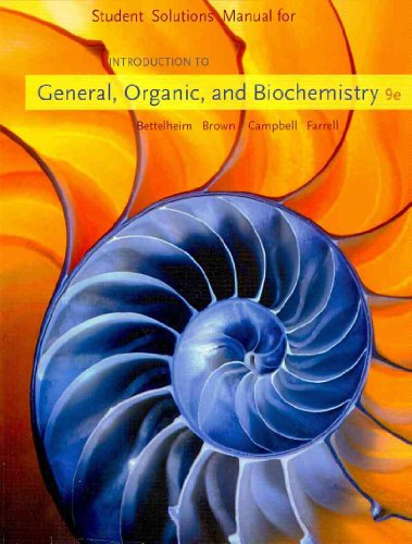 Imagen de archivo de Student Solutions Manual for Bettelheim/Brown/Campbell/Farrell's Introduction to General, Organic and Biochemistry, 9th a la venta por SecondSale