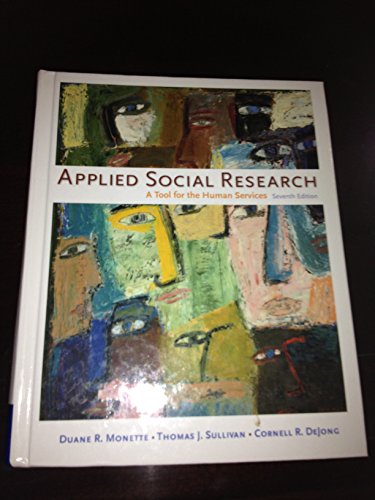 Beispielbild fr Applied Social Research: A Tool for the Human Services zum Verkauf von Wonder Book