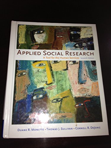 9780495392460: Applied Social Research: A Tool for the Human Services