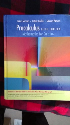 Precalculus: Mathematics for Calculus, Enhanced Review Edition (9780495392774) by James Stewart; Lothar Redlin; Saleem Watson
