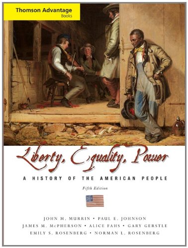 Stock image for Liberty, Equality, Power: A History of the American People for sale by ThriftBooks-Dallas