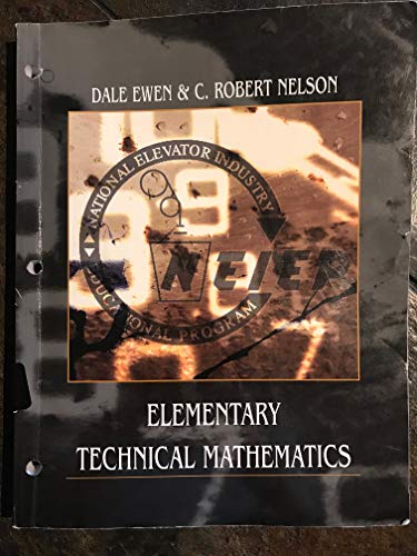 Imagen de archivo de Elementary Technical Mathematics for National Eevator Industry Education Program NEIEP a la venta por HPB-Red