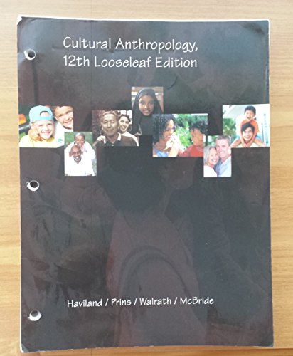 Beispielbild fr Cultural Anthropology, 12th Looseleaf Edition zum Verkauf von Cronus Books