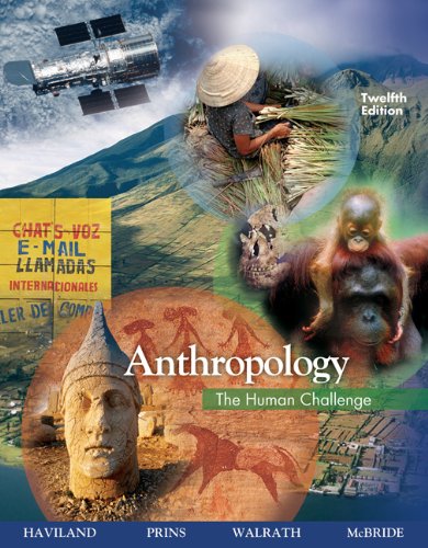 Bundle: Anthropology: The Human Challenge, 12th + Printed Access Card (Anthropology Resource Center) (9780495427728) by Haviland, William A.; Prins, Harald E. L.; Walrath, Dana; McBride, Bunny