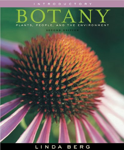 Bundle: Introductory Botany: Plants, People, and the Environment, Media Edition (with Printed Access Card Student Resource Center, InfoTrac), 2nd + Lab Manual (9780495433187) by Berg, Linda R.
