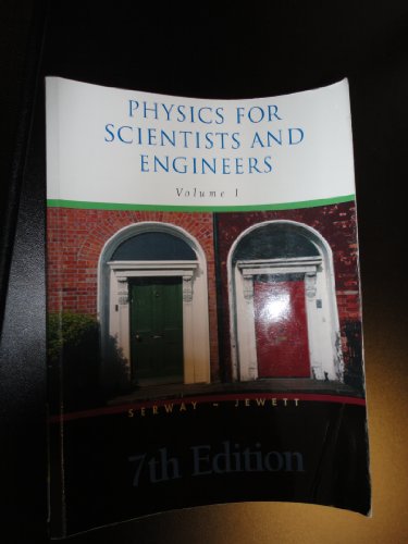 9780495434955: Physics for Scientists and Engineers 7th Edition Volume I