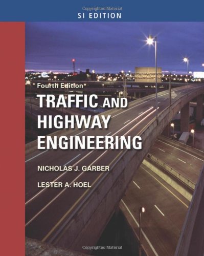 9780495438533: Traffic and Highway Engineering: Si Version