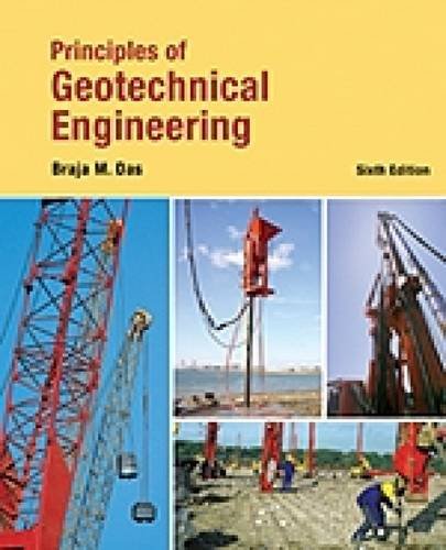 9780495438700: Principles of Geotechnical Engineering, International Edition