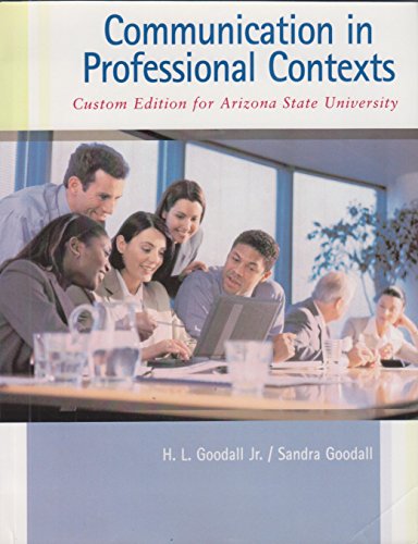 Imagen de archivo de Communication in Professional Contexts : Custom Edition for Arizona State University a la venta por HPB-Red