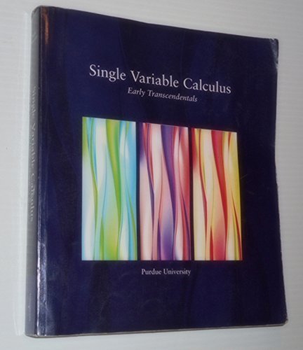 Stock image for Single Variable Calculus Early Transcendentals for Purdue University for sale by HPB-Red