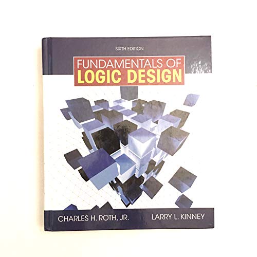 Beispielbild fr Fundamentals of Logic Design zum Verkauf von Better World Books