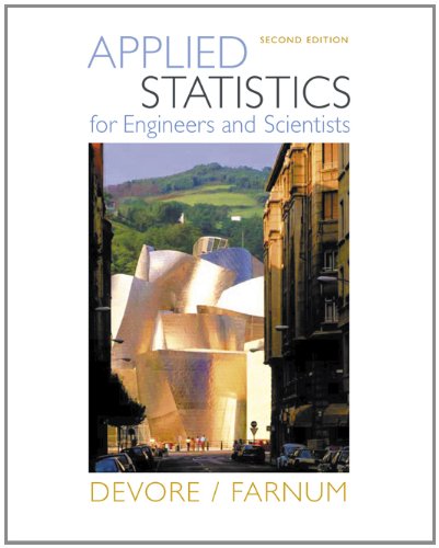 Bundle: Applied Statistics for Engineers and Scientists (with CD-ROM), 2nd + SPSS Integrated Student Version 15.0 (9780495480808) by Devore, Jay L.; Farnum, Nicholas R.