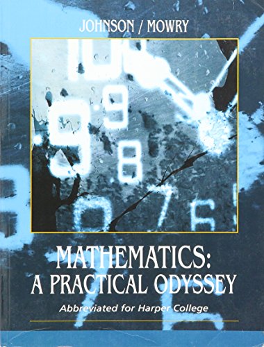 Stock image for MATHEMATICS A PRACTICAL ODYSSEY ABBREVIATED FOR HARPER COLLEGE for sale by HPB-Red