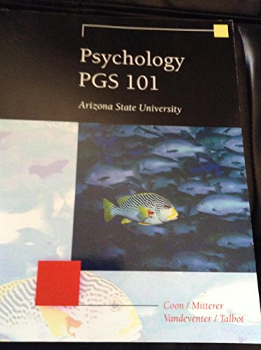 9780495491224: Psychology PGS 101 : Arizona State University [Paperback] by Coon, Dennis
