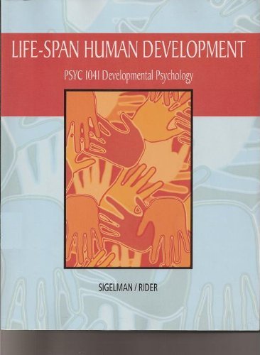 9780495497783: Life-Span Human Development Psyc 1041 Developmental Psychology