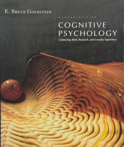 Beispielbild fr Cognitive Psychology : Connecting Mind, Research and Everyday Experience zum Verkauf von Better World Books