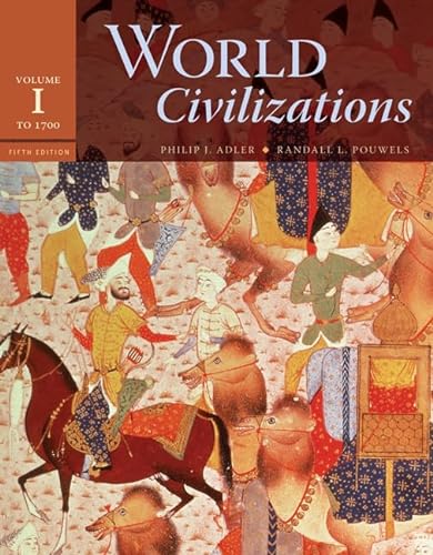 9780495502616: World Civilizations: To 1700: Volume I: To 1700