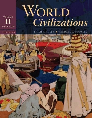 9780495502623: World Civilizations: Volume II: Since 1500: 2