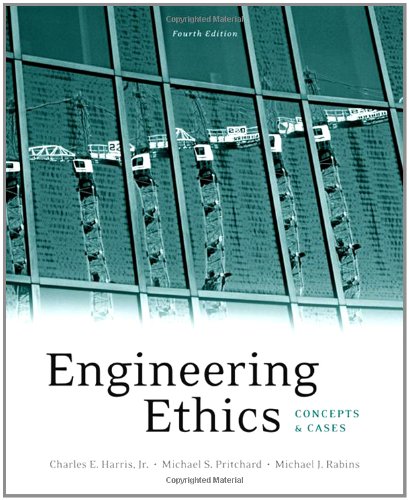 9780495502791: Engineering Ethics: Concepts and Cases