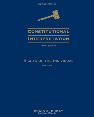 Stock image for Constitutional Interpretation: Rights of the Individual, Volume 2 for sale by Goodwill Southern California
