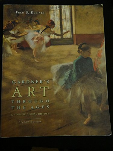 Gardner's Art Through the Ages: A Concise Global History (9780495503460) by Kleiner, Fred S.